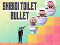 Jwèt Skibidi Toilet Bullet