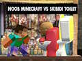 Jwèt Noob Minecraft VS Skibidi Toilet