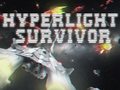 Jwèt Hyperlight Survivor
