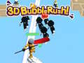 Jwèt 3D Bubble Rush!