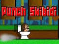 Jwèt Punch Skibidi 