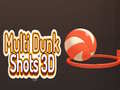 Jwèt Multi Dunk Shots 3D