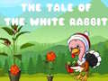 Jwèt The Tale of the White Rabbit