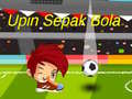 Jwèt Upin Ipin Sepak Bola