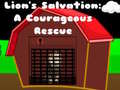 Jwèt Lions Salvation A Courageous Rescue
