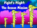 Jwèt Piglet's Plight The Rescue Mission