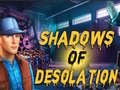 Jwèt Shadows of Desolation