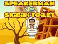 Jwèt Speakerman Vs Skibidi Toilet