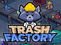 Jwèt Trash Factory