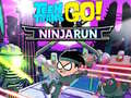Jwèt Teen Titans Go!: Ninjarun