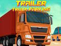 Jwèt Trailer Truck Parking