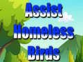 Jwèt Assist Homeless Birds