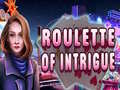 Jwèt Roulette of Intrigue