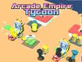 Jwèt Arcade Empire Tycoon