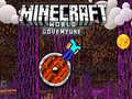 Jwèt Minecraft World Adenture