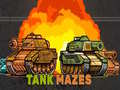 Jwèt Tank Mazes