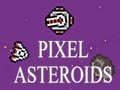 Jwèt Pixel Asteroids