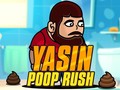 Jwèt Yasin Poop Rush