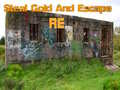 Jwèt Steal Gold And Escape RE
