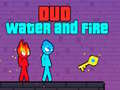 Jwèt Duo Water and Fire