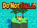 Jwèt Do Not Fall.io