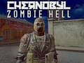 Jwèt Chernobyl Zombie Hell