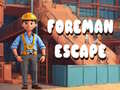 Jwèt Foreman Escape