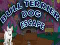 Jwèt Bull Terrier Dog Escape