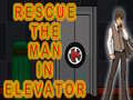 Jwèt Rescue The Man In Elevator