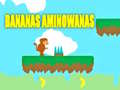 Jwèt Bananas Aminowanas