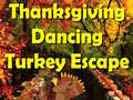 Jwèt Thanksgiving Dancing Turkey Escape
