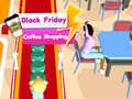 Jwèt Black Friday Coffee Shopping