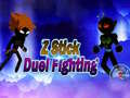 Jwèt Z Stick Duel Fighting