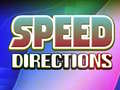 Jwèt Speed Directions