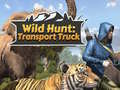 Jwèt Wild Hunt: Transport Truck 