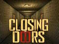 Jwèt Closing Doors