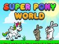 Jwèt Super Pony World