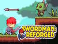 Jwèt Swordman: Reforged