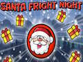 Jwèt Santa Fright Night