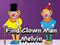 Jwèt Find Clown Man Melvin