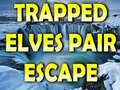 Jwèt Trapped Elves Pair Escape