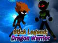 Jwèt Stick Legend: Dragon Warrior 