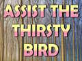 Jwèt Assist The Thirsty Bird