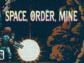 Jwèt Space, Order, Mine!