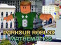 Jwèt Parkour Roblox: Mathematics