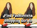 Jwèt Find Fashionista Shopping Girl Jo