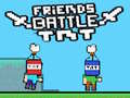 Jwèt Friends Battle TNT