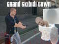 Jwèt Grand Skibidi Town