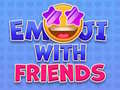 Jwèt Emoji with Friends