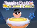 Jwèt Hopping Heads: Scream & Shout